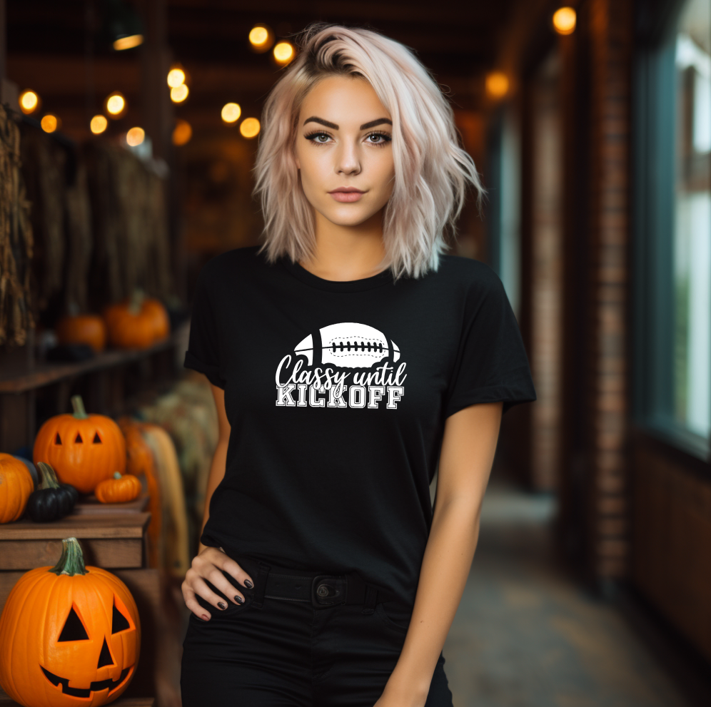 Classy Until Kickoff Tee, Football Shirt